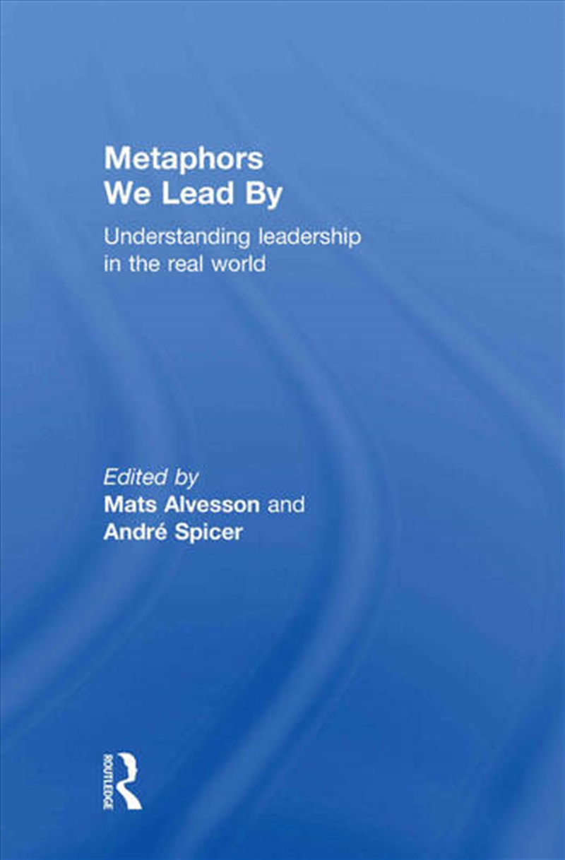 Metaphors We Lead By/Product Detail/Business Leadership & Management