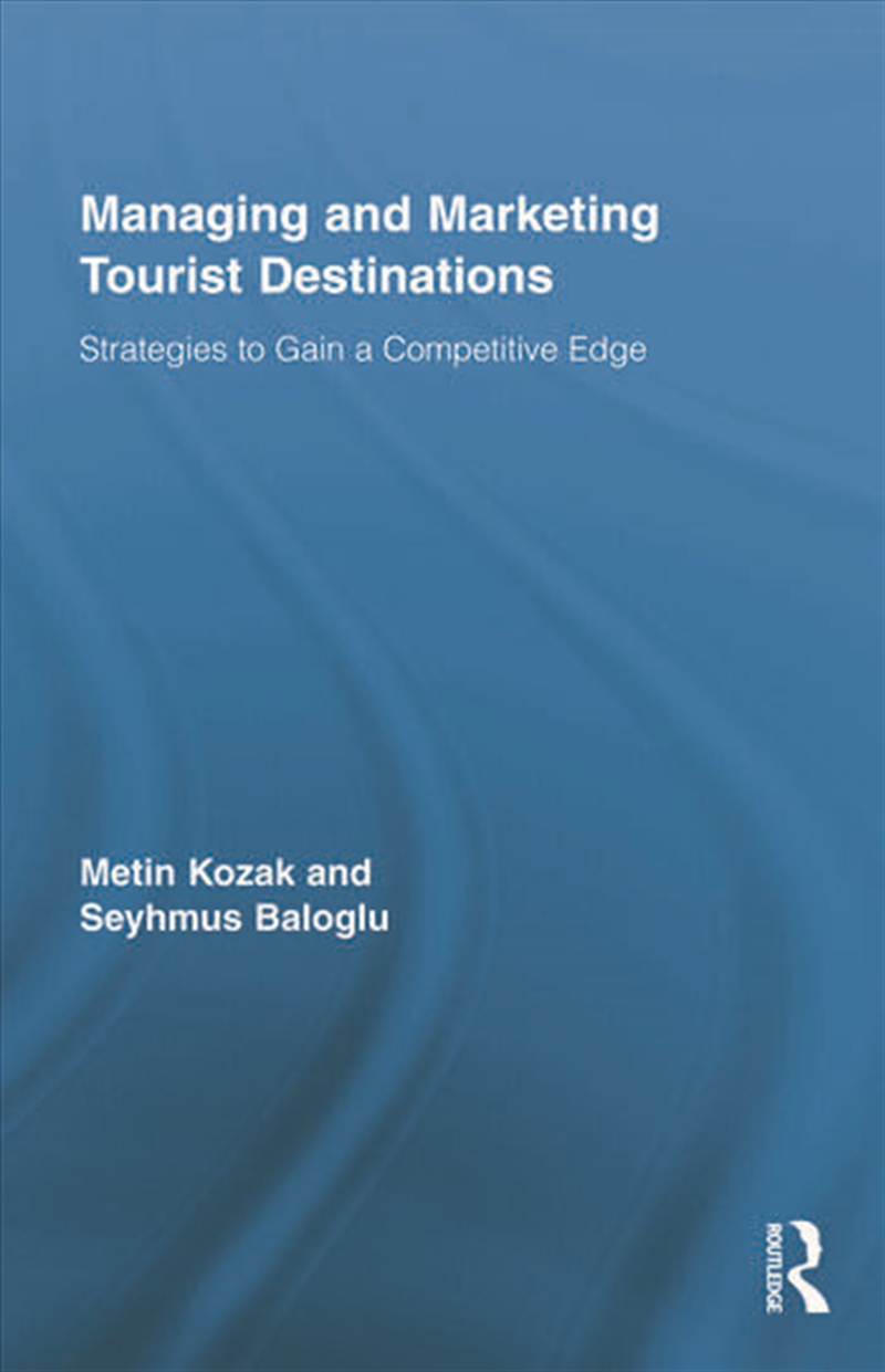 Managing and Marketing Tourist Destinations/Product Detail/Business Leadership & Management