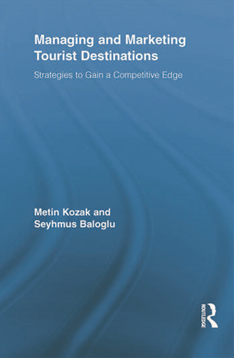 Managing and Marketing Tourist Destinations/Product Detail/Business Leadership & Management