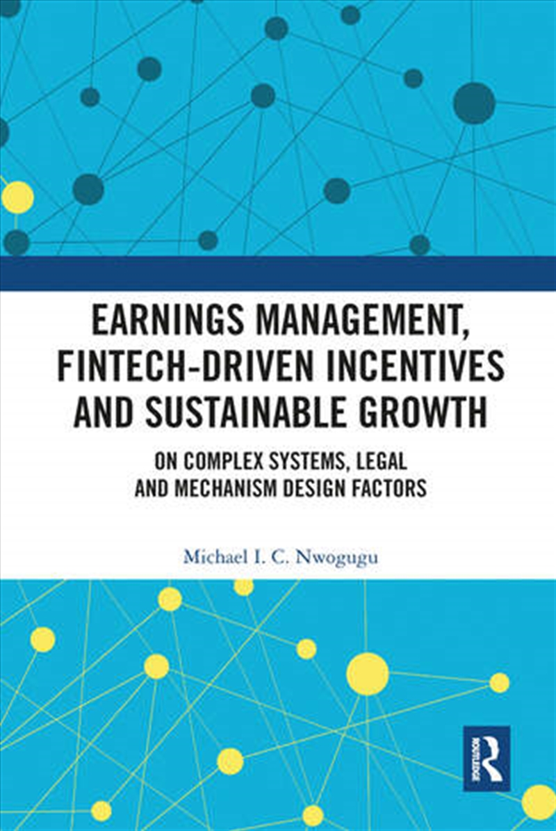 Earnings Management, Fintech-Driven Incentives and Sustainable Growth/Product Detail/Business Leadership & Management