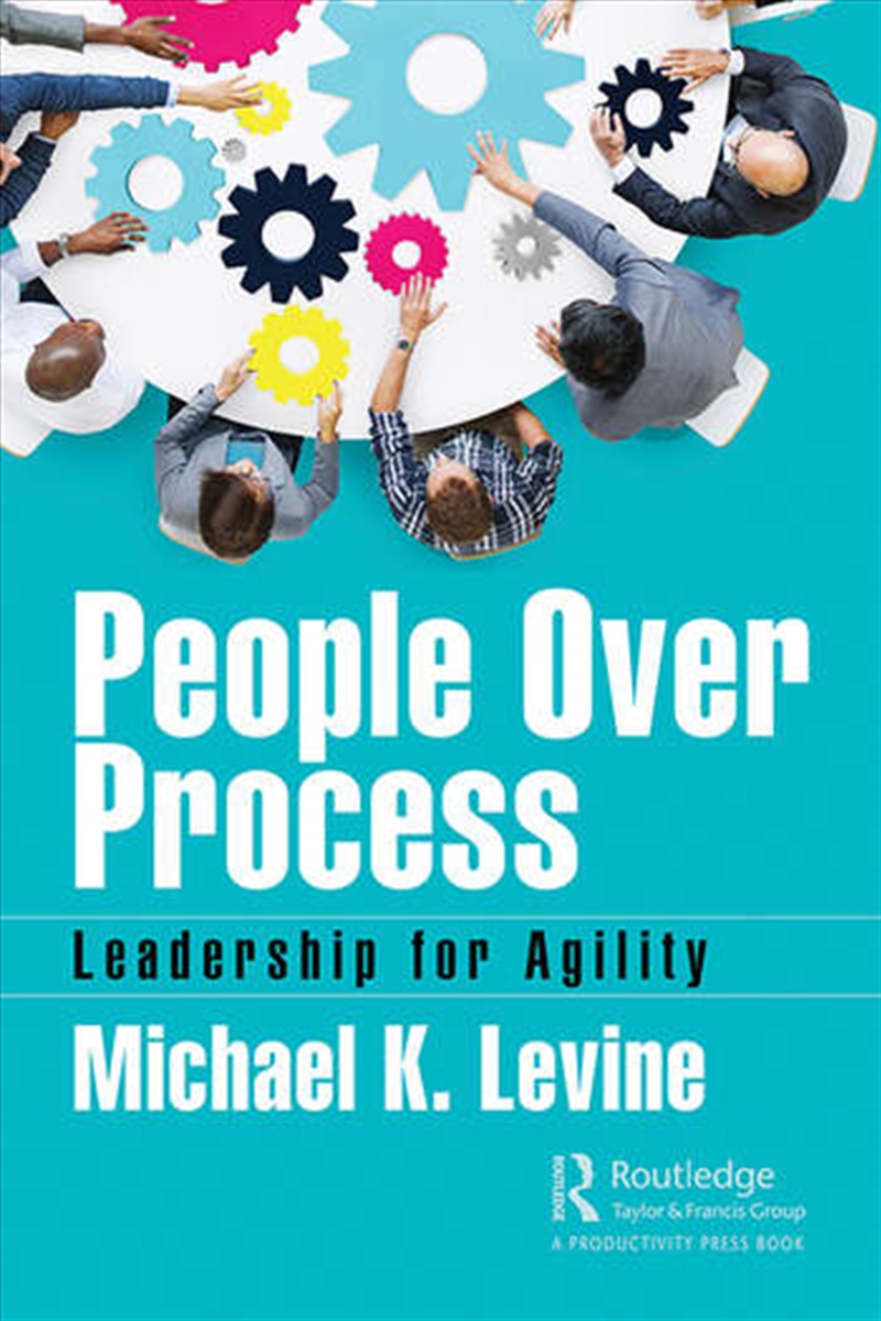 People Over Process/Product Detail/Business Leadership & Management