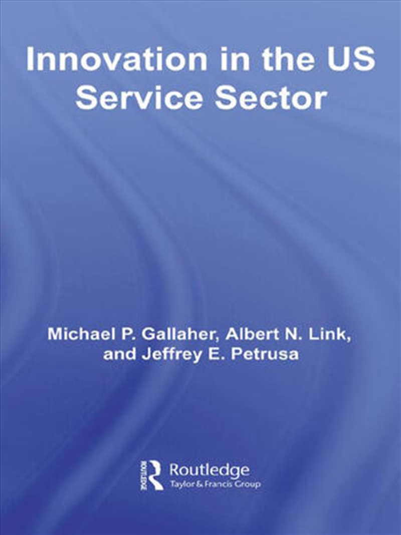 Innovation in the U.S. Service Sector/Product Detail/Business Leadership & Management