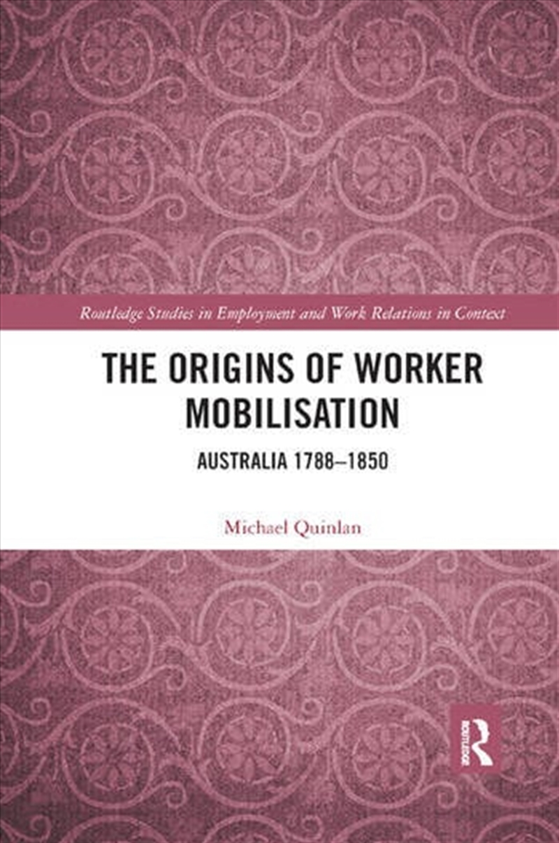 The Origins of Worker Mobilisation/Product Detail/Business Leadership & Management