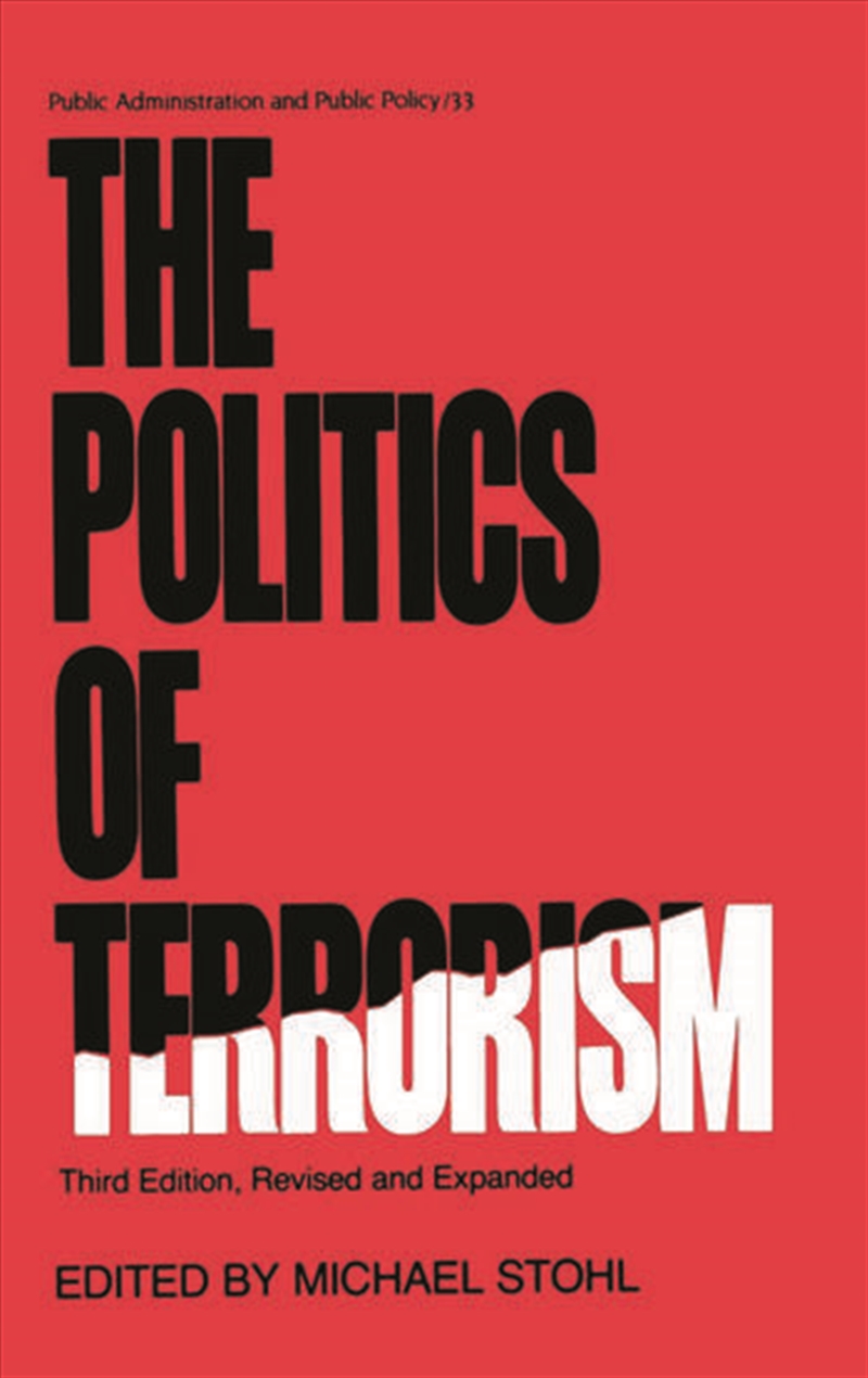 The Politics of Terrorism, Third Edition/Product Detail/Politics & Government