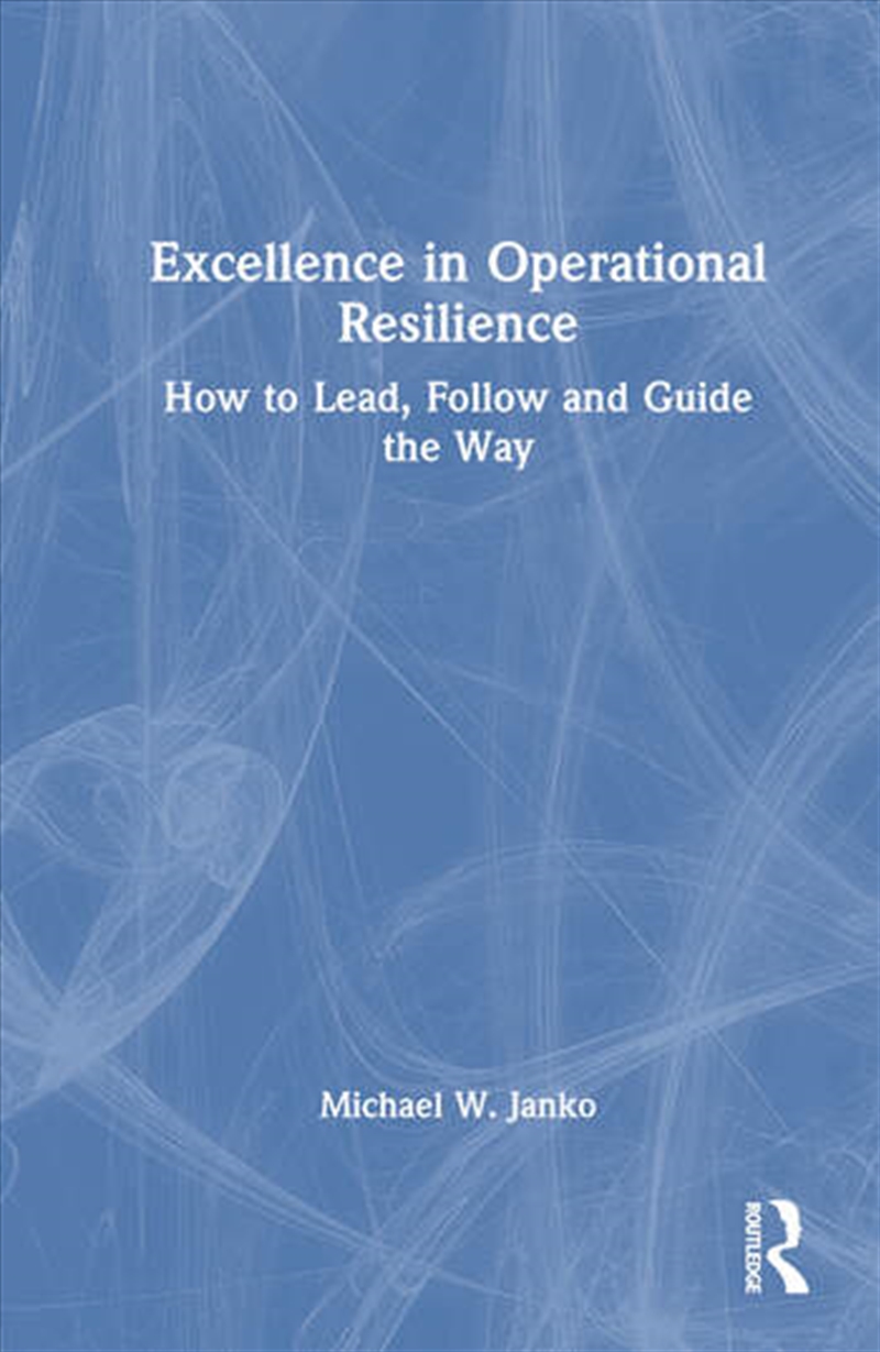 Excellence in Operational Resilience/Product Detail/Business Leadership & Management