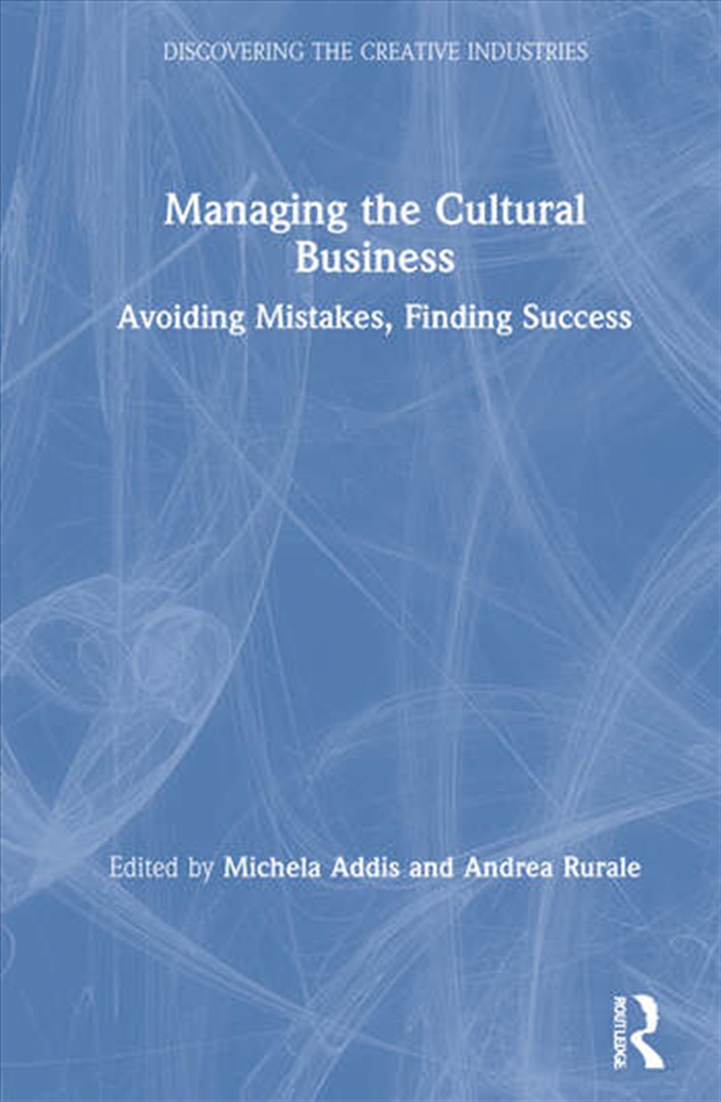 Managing the Cultural Business/Product Detail/Business Leadership & Management