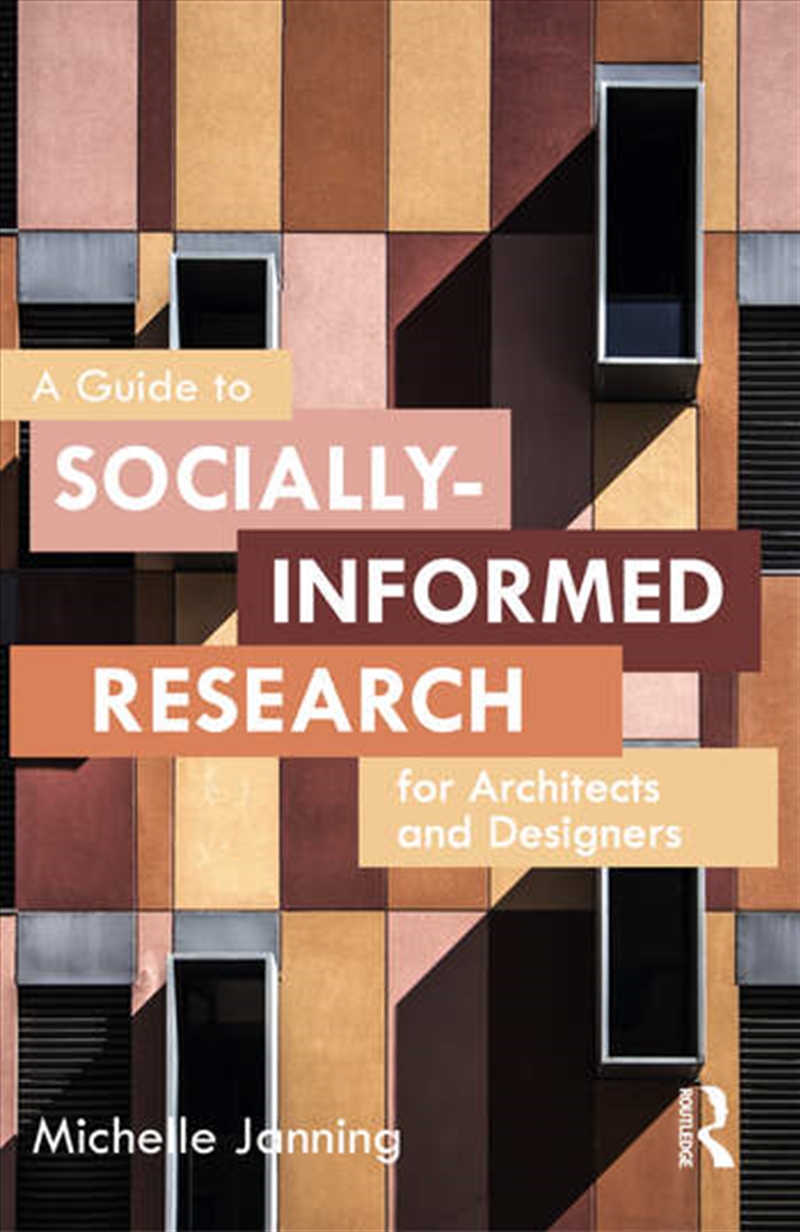 A Guide to Socially-Informed Research for Architects and Designers/Product Detail/Architecture