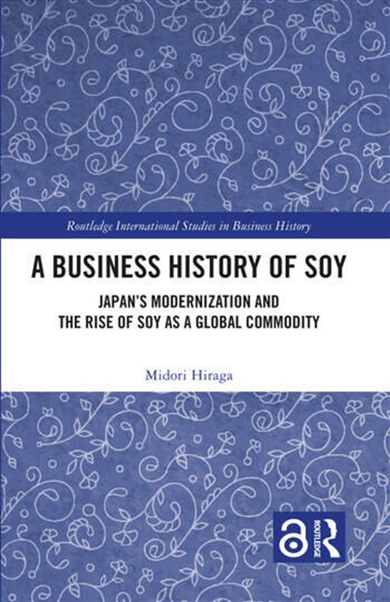 A Business History of Soy/Product Detail/Business Leadership & Management