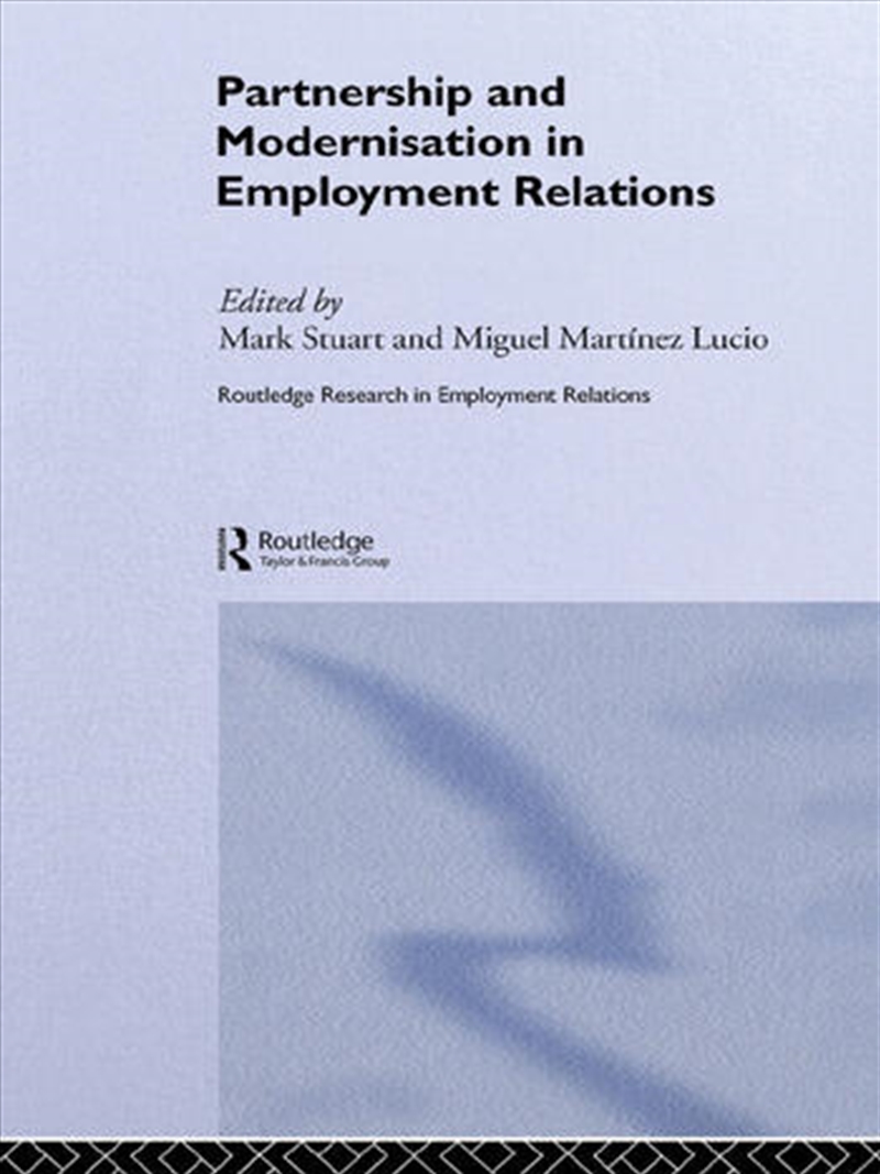 Partnership and Modernisation in Employment Relations/Product Detail/Business Leadership & Management