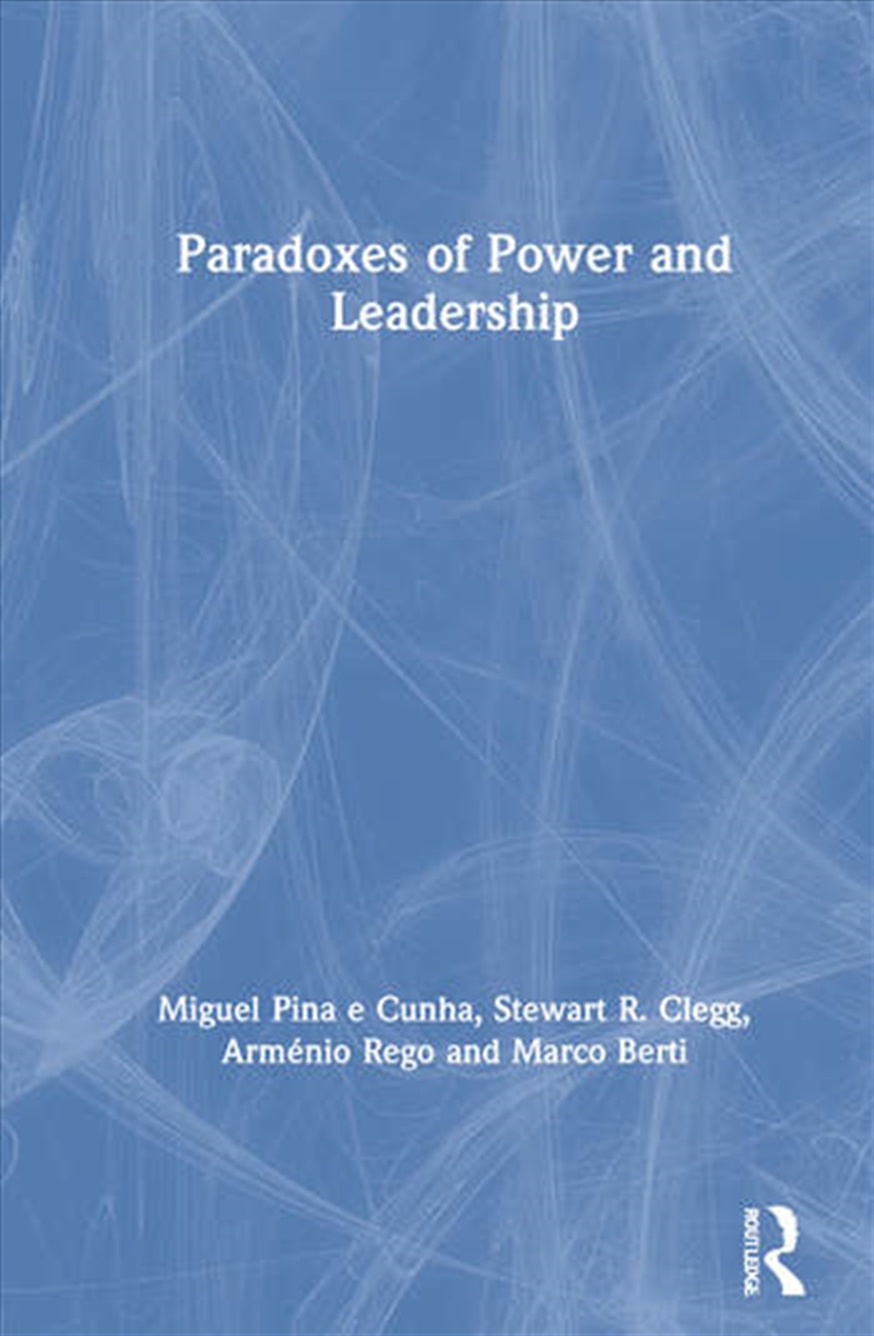 Paradoxes of Power and Leadership/Product Detail/Business Leadership & Management