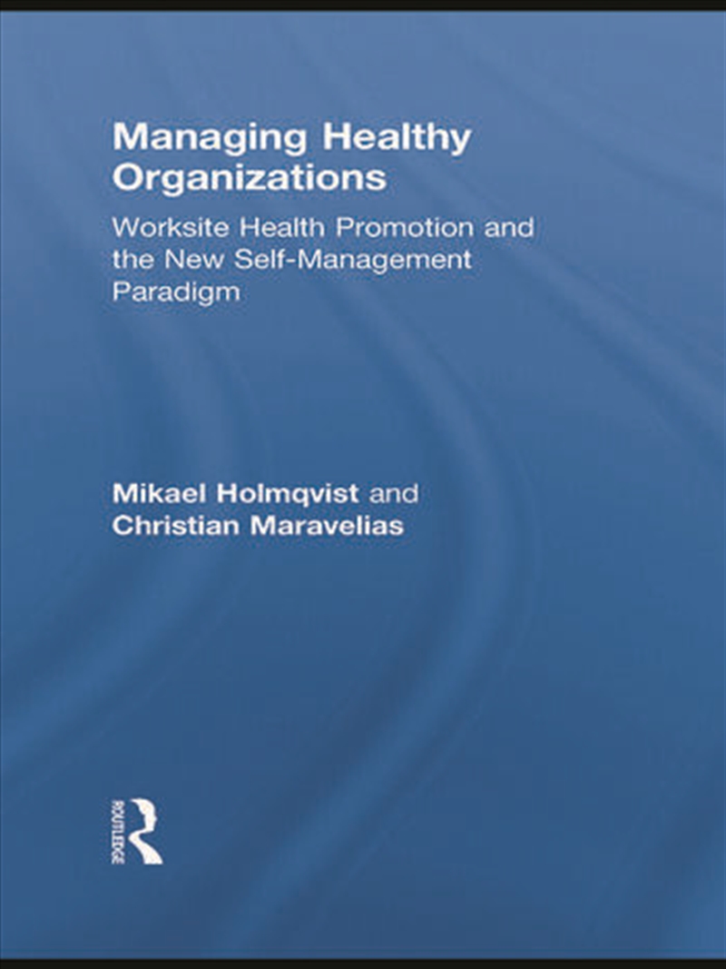 Managing Healthy Organizations/Product Detail/Business Leadership & Management