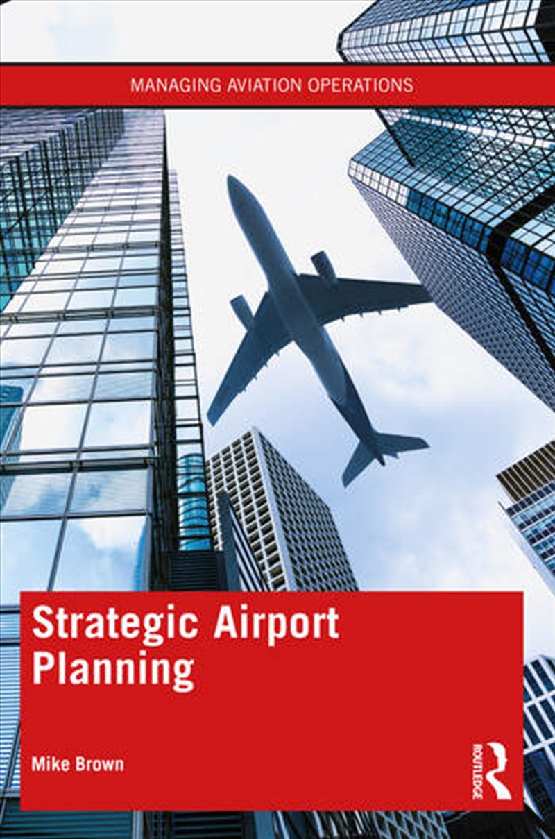 Strategic Airport Planning/Product Detail/Business Leadership & Management