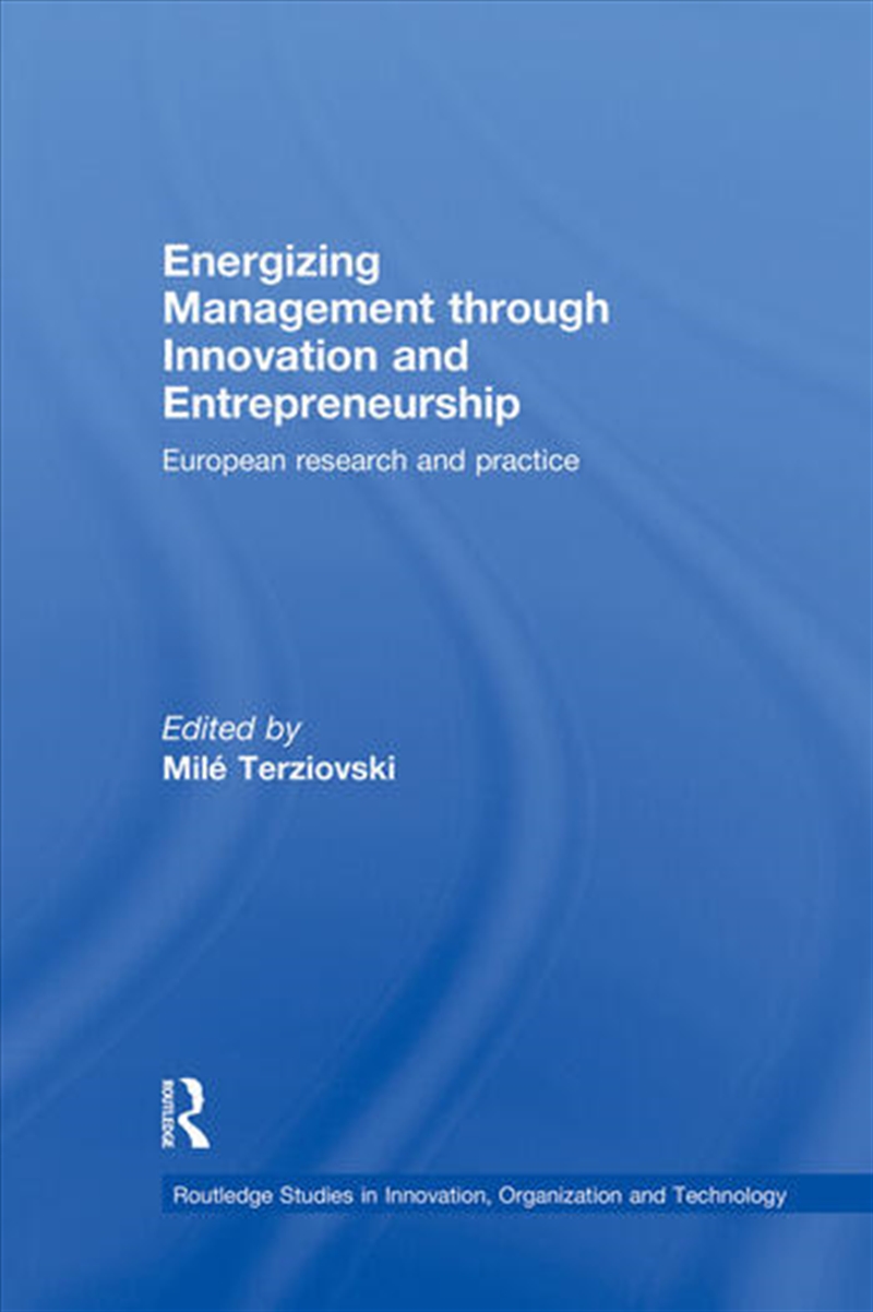 Energizing Management Through Innovation and Entrepreneurship/Product Detail/Business Leadership & Management