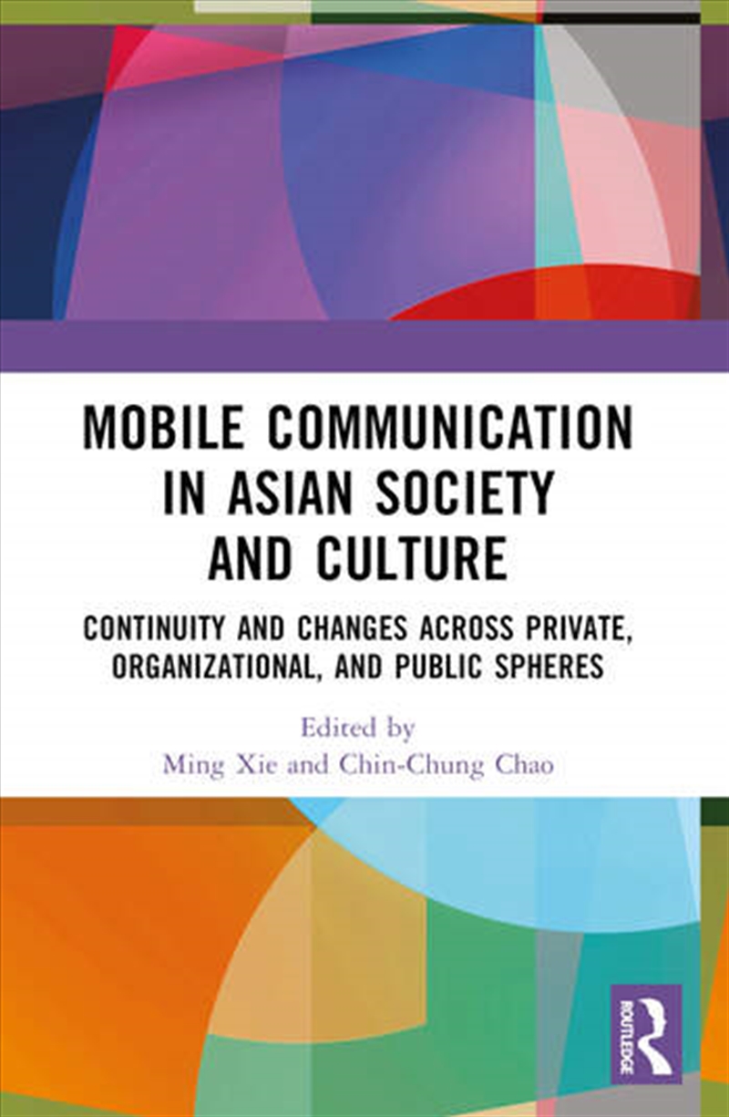 Mobile Communication in Asian Society and Culture/Product Detail/Business Leadership & Management