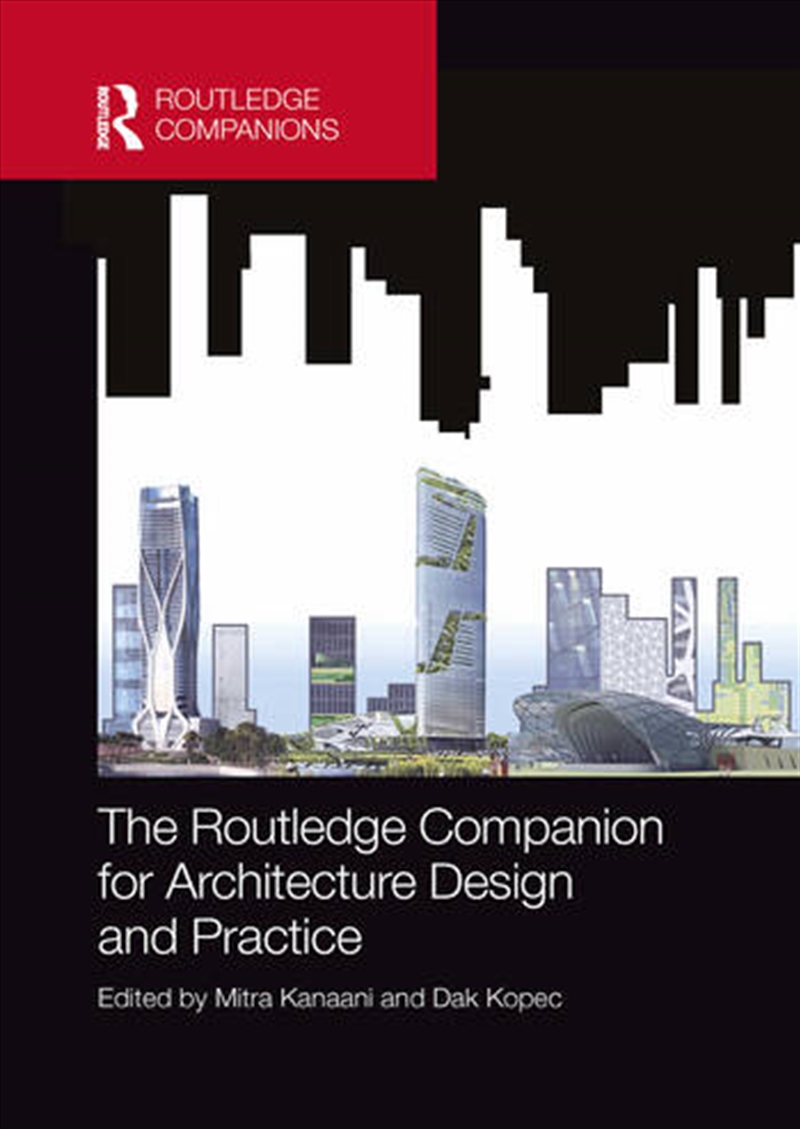 The Routledge Companion for Architecture Design and Practice/Product Detail/Architecture
