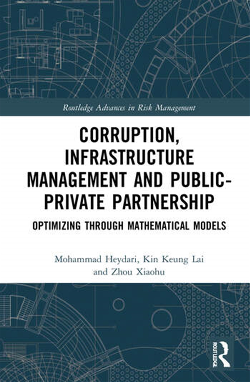 Corruption, Infrastructure Management and Public–Private Partnership/Product Detail/Business Leadership & Management