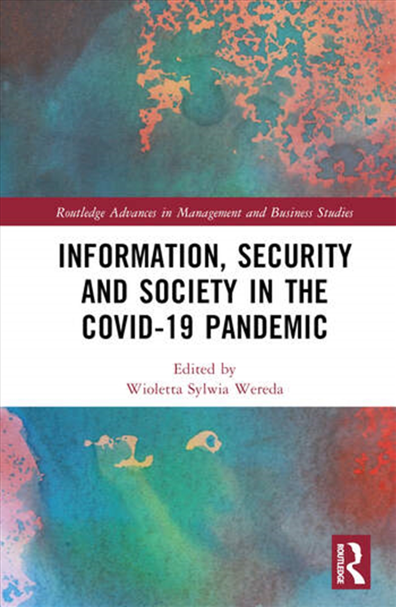 Information, Security and Society in the COVID-19 Pandemic/Product Detail/Business Leadership & Management