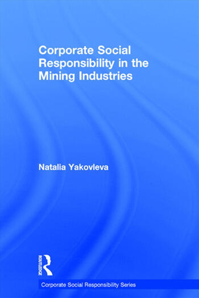 Corporate Social Responsibility in the Mining Industries/Product Detail/Business Leadership & Management