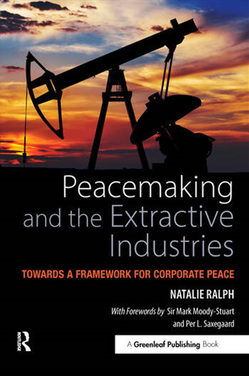 Peacemaking and the Extractive Industries/Product Detail/Business Leadership & Management