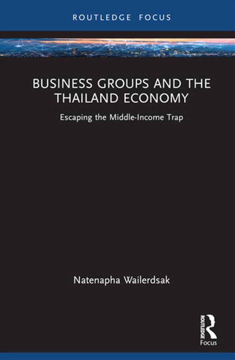 Business Groups and the Thailand Economy/Product Detail/Politics & Government
