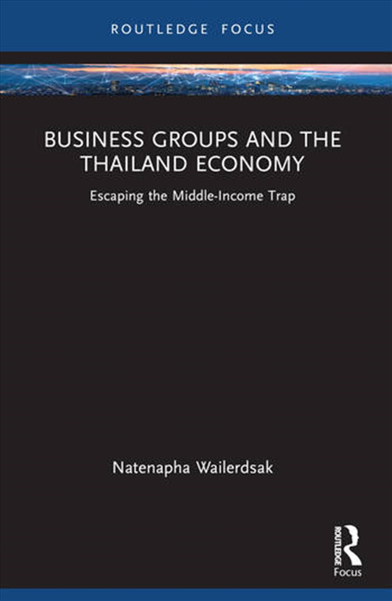 Business Groups and the Thailand Economy/Product Detail/Politics & Government