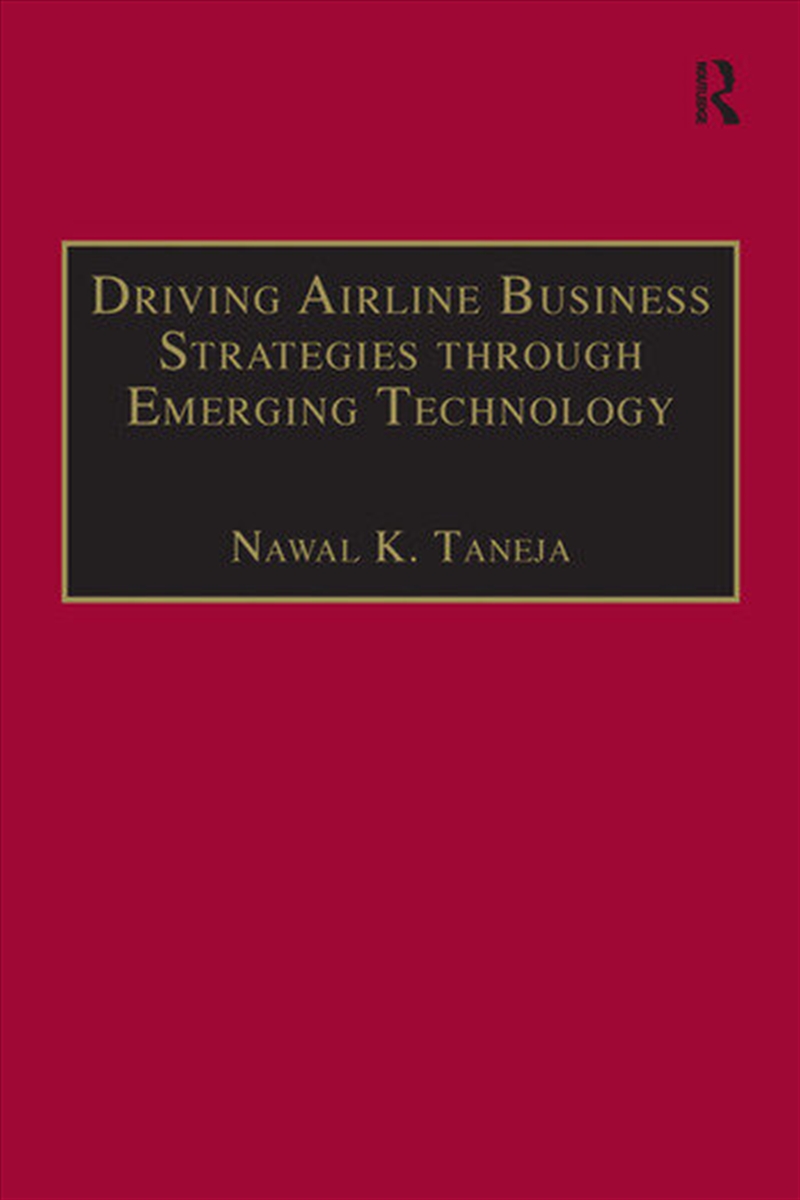 Driving Airline Business Strategies through Emerging Technology/Product Detail/Business Leadership & Management