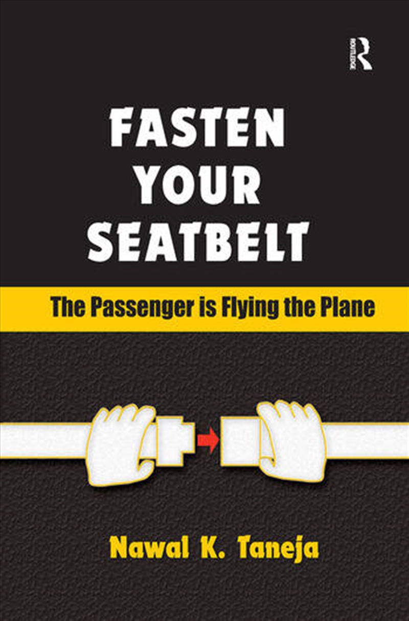 Fasten Your Seatbelt: The Passenger is Flying the Plane/Product Detail/Business Leadership & Management