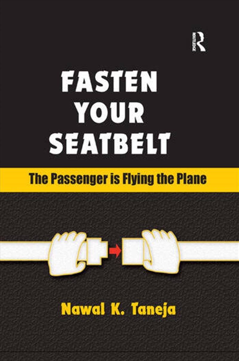 Fasten Your Seatbelt: The Passenger is Flying the Plane/Product Detail/Business Leadership & Management