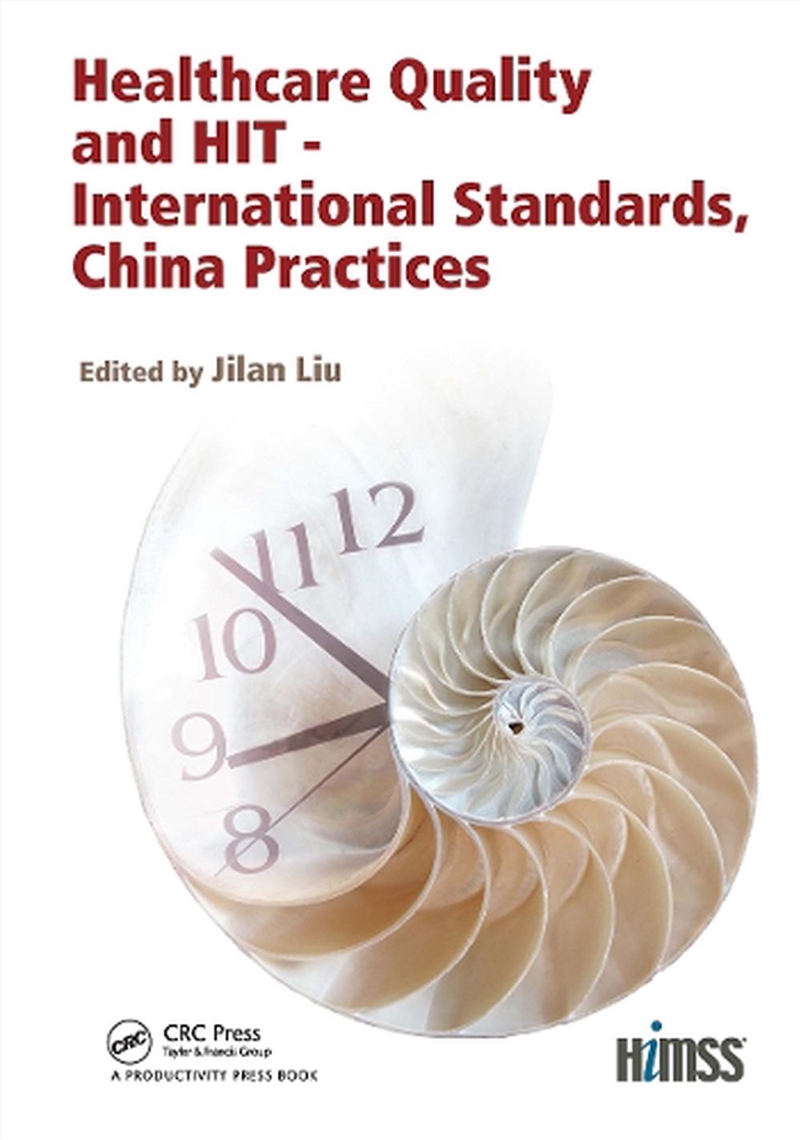 Healthcare Quality and HIT - International Standards, China Practices/Product Detail/Healthcare