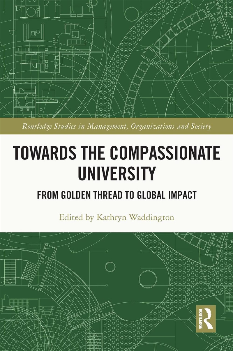 Towards the Compassionate University/Product Detail/Business Leadership & Management