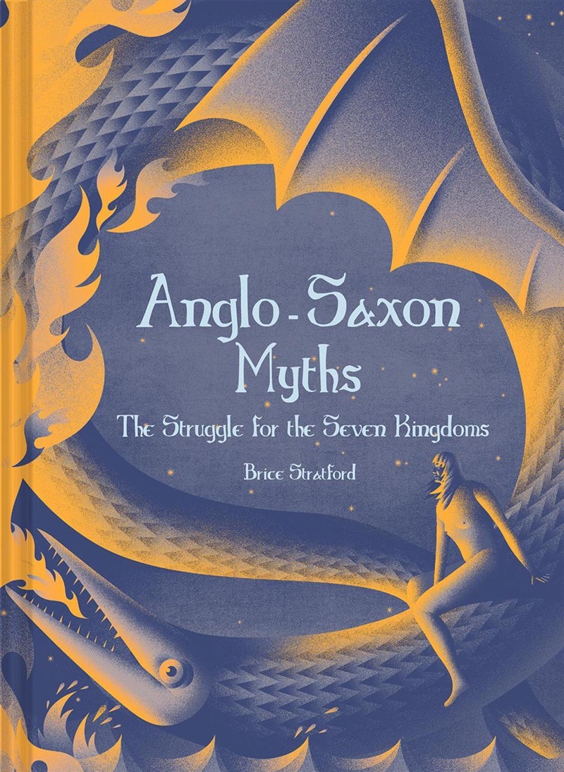 Anglo-Saxon Myths/Product Detail/Society & Culture