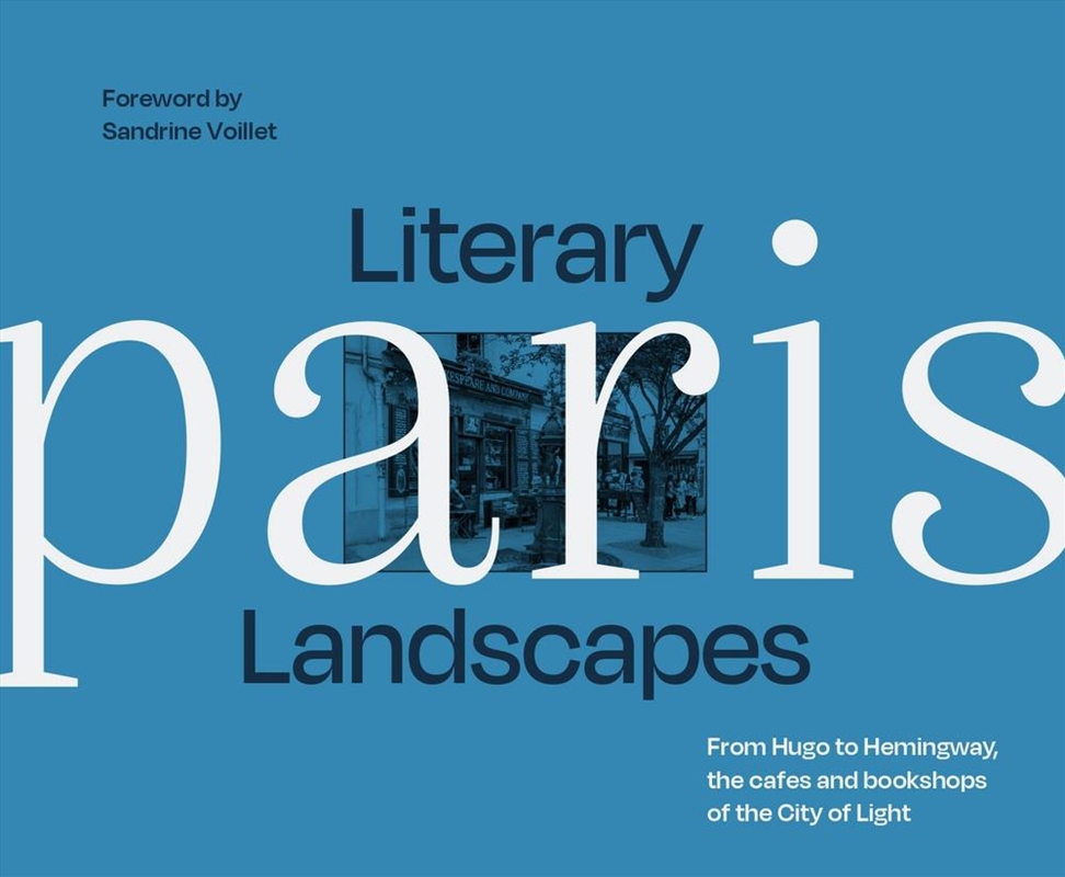 Literary Landscapes Paris/Product Detail/Travel & Holidays