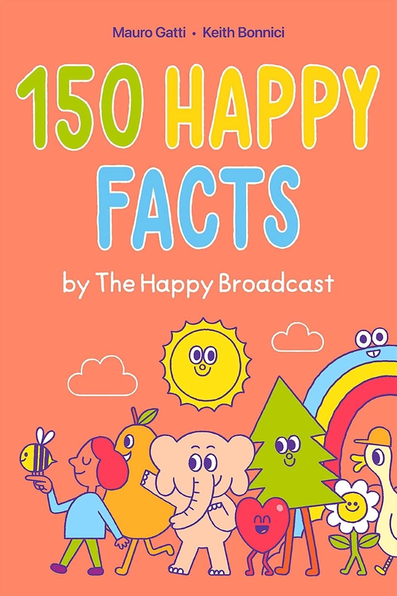150 Happy Facts by The Happy Broadcast/Product Detail/Comics