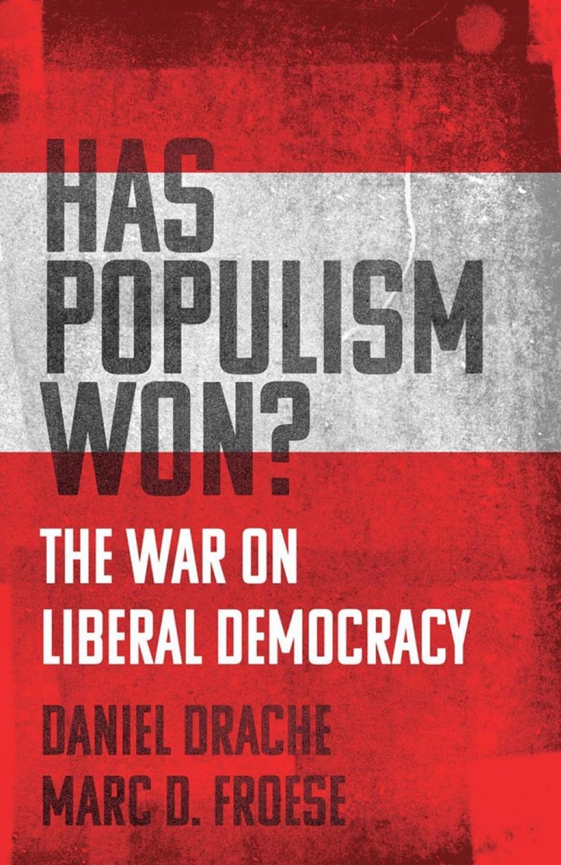 Has Populism Won?/Product Detail/Politics & Government