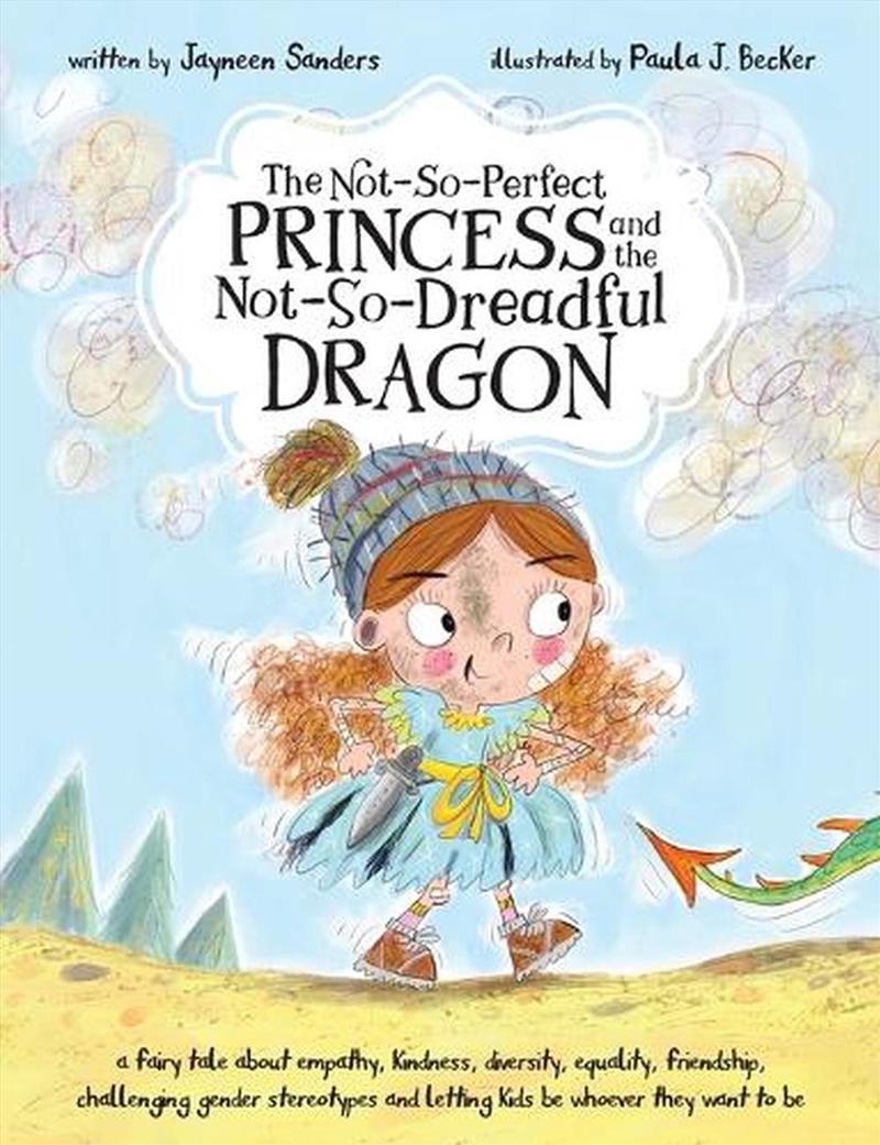 Not-So-Perfect Princess and the Not-So-Dreadful Dragon/Product Detail/Early Childhood Fiction Books