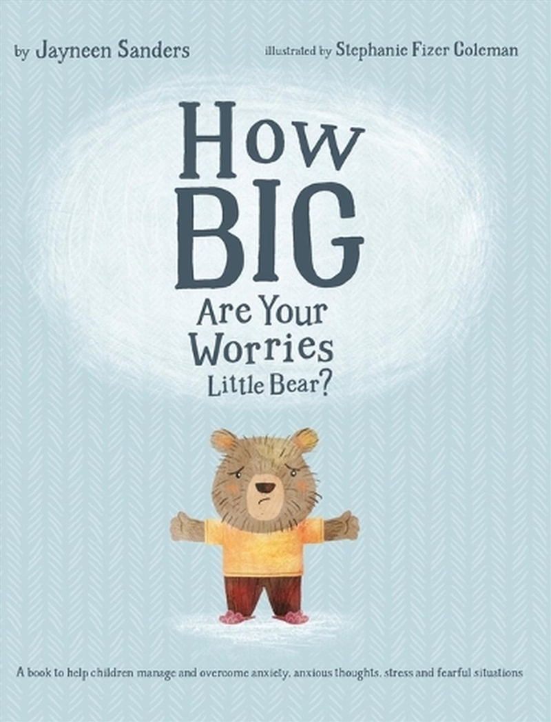 How Big Are Your Worries Little Bear?/Product Detail/Early Childhood Fiction Books