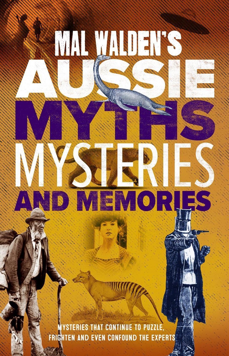 Mal Walden's Aussie Myths, Mysteries and Memories/Product Detail/Reading