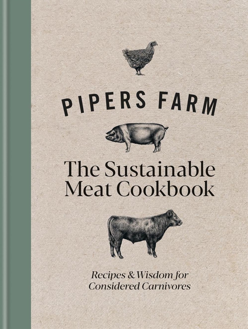 Pipers Farm The Sustainable Meat Cookbook/Product Detail/Recipes, Food & Drink
