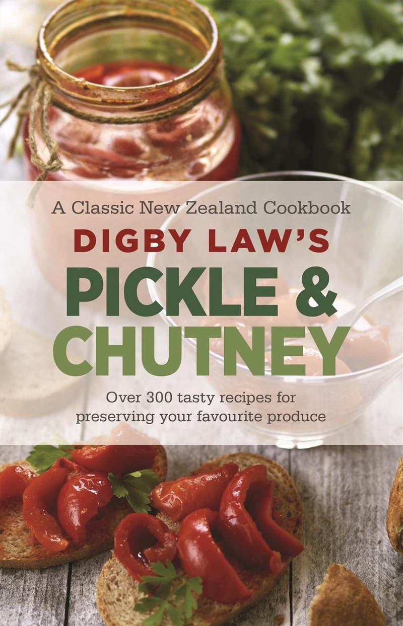 Digby Law's Pickle and Chutney Cookbook/Product Detail/Recipes, Food & Drink