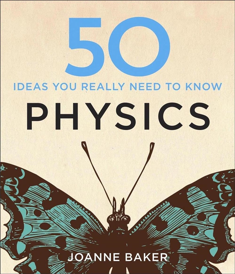 50 Physics Ideas You Really Need to Know/Product Detail/Science