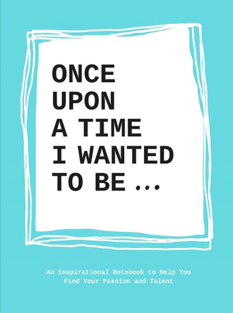 Once Upon a Time I Wanted to Be/Product Detail/Self Help & Personal Development