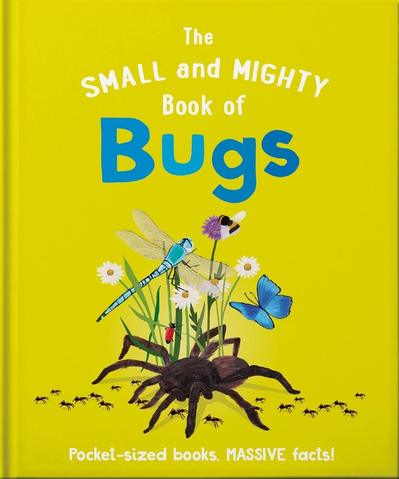 The Small and Mighty Book of Bugs/Product Detail/Childrens