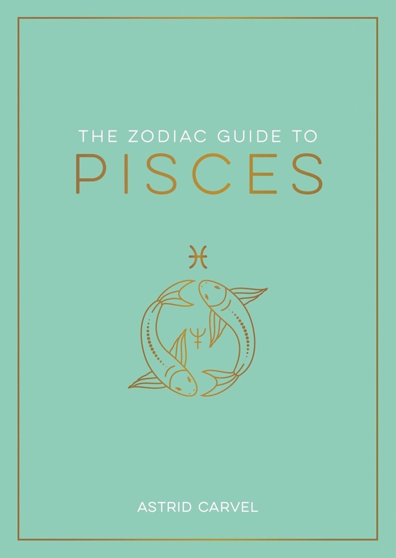The Zodiac Guide to Pisces/Product Detail/Tarot & Astrology