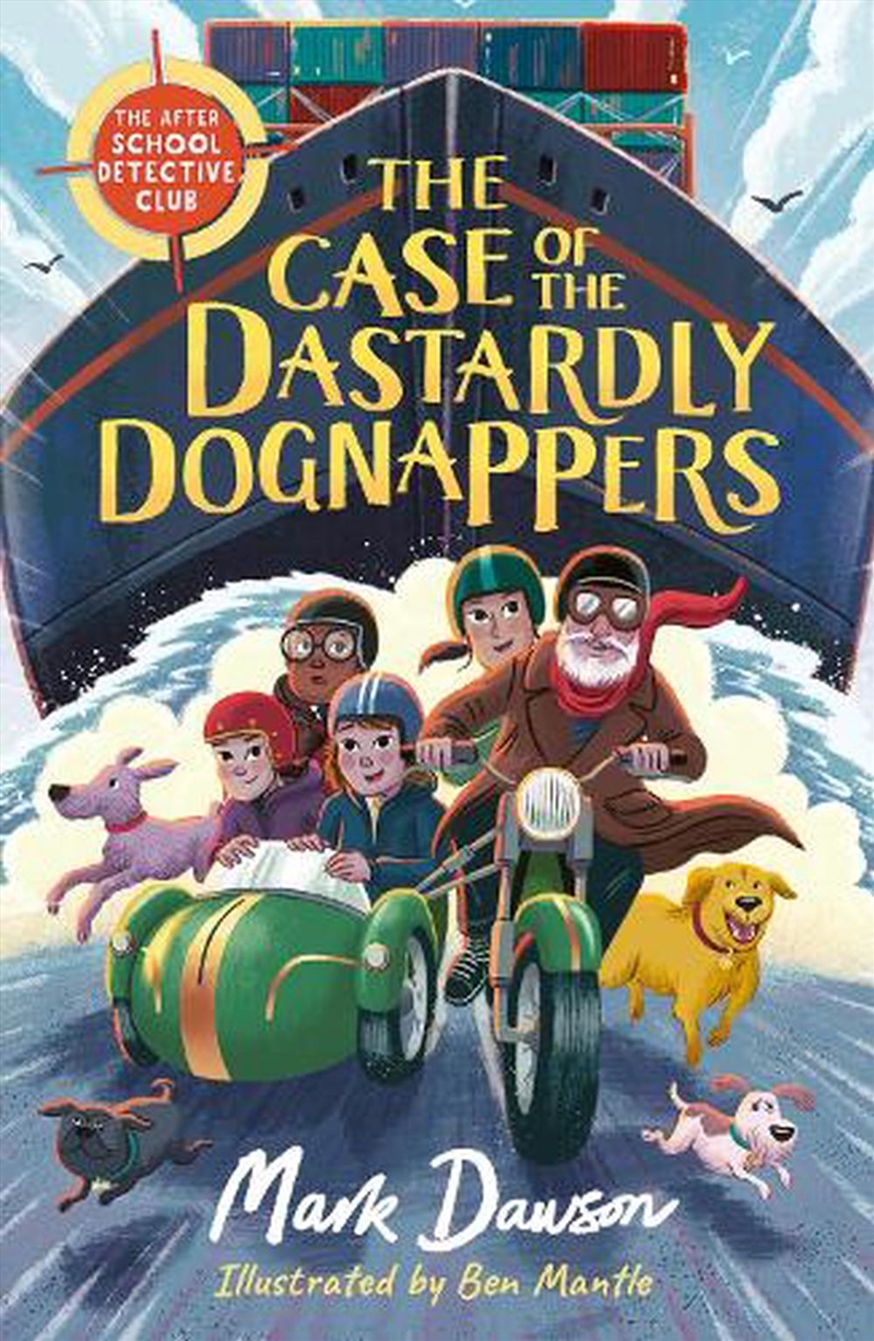 The After School Detective Club: The Case of the Dastardly Dognappers/Product Detail/Childrens Fiction Books