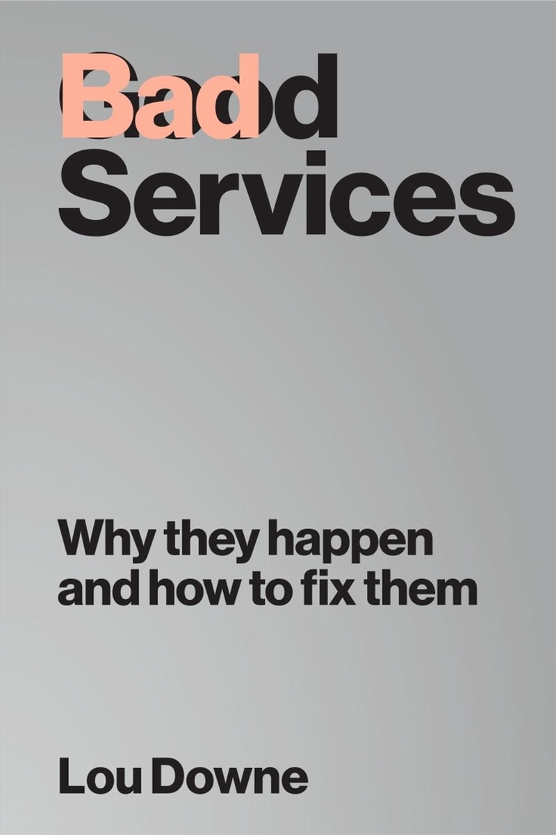 Bad Services/Product Detail/Business Leadership & Management