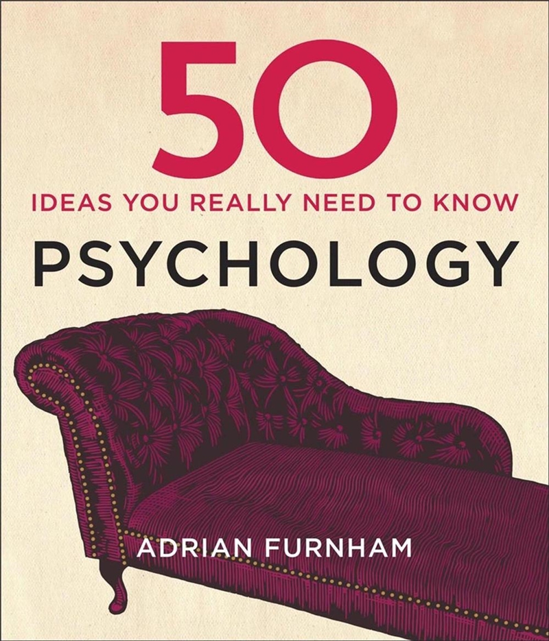 50 Psychology Ideas You Really Need to Know/Product Detail/Psychology