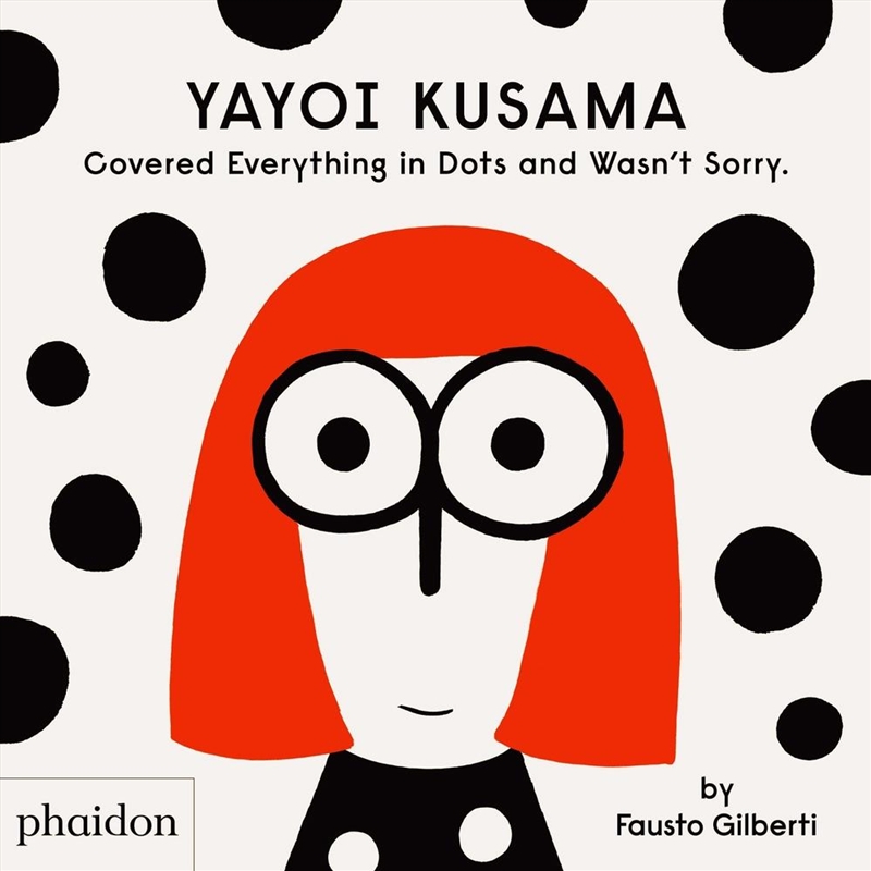 Yayoi Kusama Covered Everything in Dots and Wasn't Sorry/Product Detail/Childrens