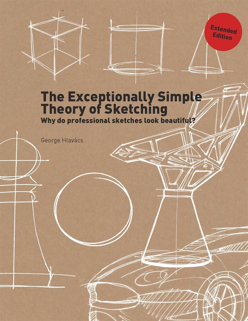 The Exceptionally Simple Theory of Sketching - Extended Edition/Product Detail/Art