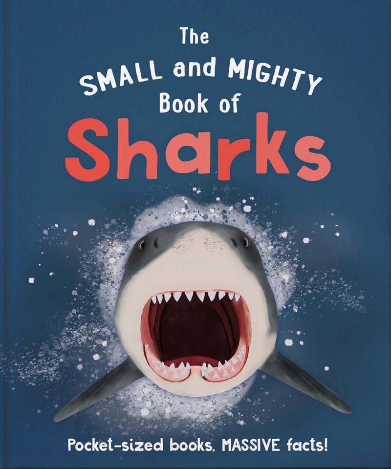 The Small and Mighty Book of Sharks/Product Detail/Childrens