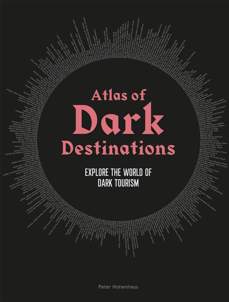 Atlas of Dark Destinations/Product Detail/Travel & Holidays